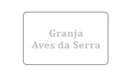 Granja Aves da Serra