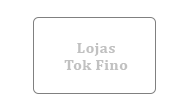 Lojas Tok Fino